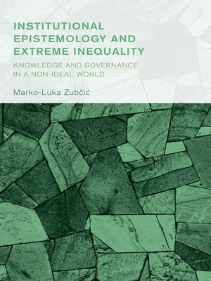 cover image of Institutional Epistemology and Extreme Inequality